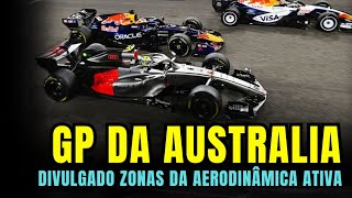GP DA AUSTRALIA: ZONA DE AERODINÂMICA ATIVA E MODO OVERTAKE | FORMULA 1