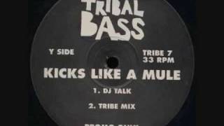 Kicks Like A Mule - DJ Talk