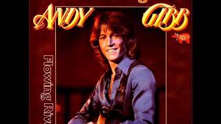 Andy Gibb (Flowing Rivers)
