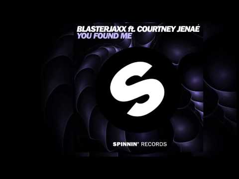 Blasterjaxx feat. Courtney Jenaé - You Found Me (Radio Edit) [Official]