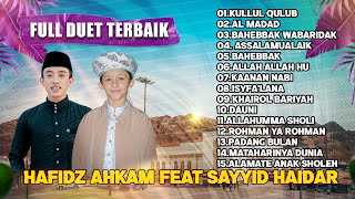 Download lagu FULL AMBUM DUET TERBAIK SAYYID HAIDAR AL HADDAR FEAT HAFIDZ AHKAM AUDIONYA JERNIH BANGET mp3 Download lagu FULL AMBUM DUET TERBAIK SAYYID HAIDAR AL HADDAR FEAT HAFIDZ AHKAM AUDIONYA JERNIH BANGET mp3