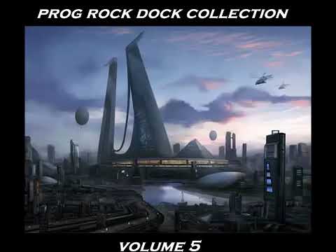 Progressive Rock Mix by Prog Rock Dock - Volume 05