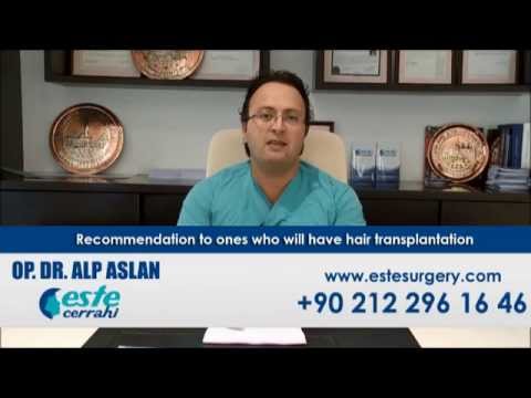 Recommendation to ones who will have hair transplantation.