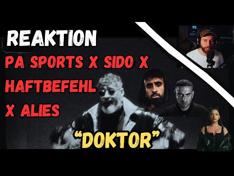 PA SPORTS x SIDO x HAFTBEFEHL x ALIES - "Doktor" REAKTION