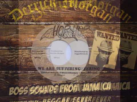 Derrick Morgan+Blues Blenders - We Are Suffering