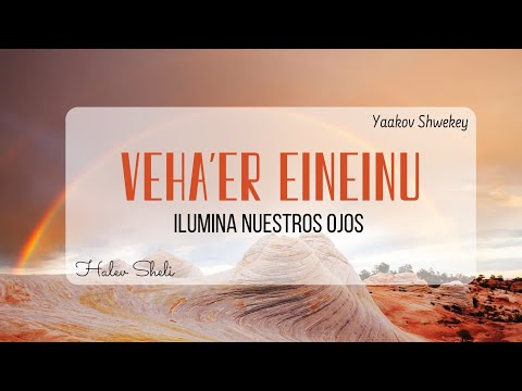 Veha'er Eineinu - Yaakov Shwekey