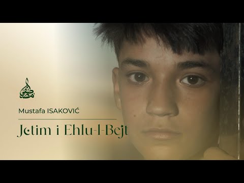 ® Mustafa Isaković - Jetim i Ehlu-l-Bejt