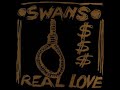 Swans - Real Love [FULL ALBUM]