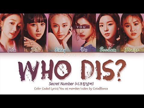 SECRET NUMBER — Who Dis? with 6 members | 시크릿넘버