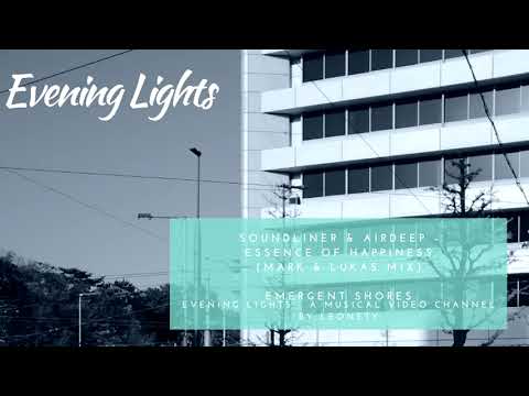 Soundliner & Airdeep - Essence Of Happiness (Mark & Lukas remix)