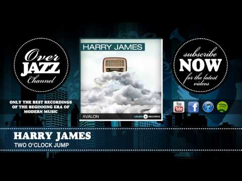 Harry James - Two O'Clock Jump (1939)