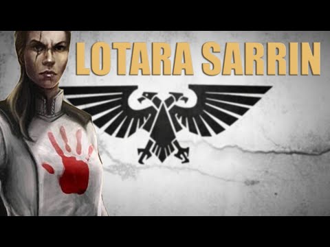 [WARHAMMER 40K] Lotara Sarrin - Legendární Kapitánka