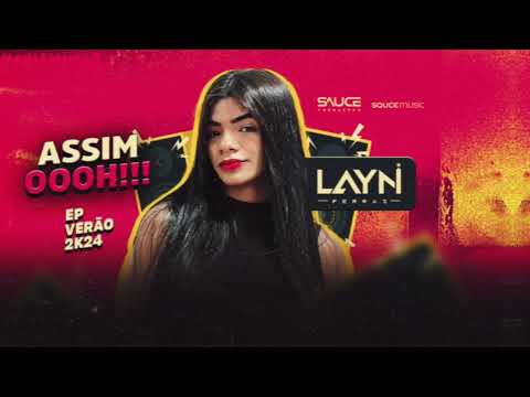 LAYNI FERRAZ - NOVO EU ( EP ASSIM OOOH!!! #VERÃO #2024 )