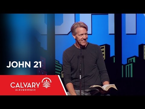 John 21 - Skip Heitzig