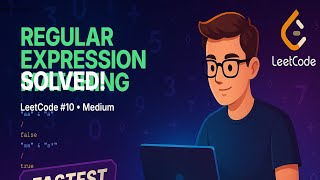 Regular Expression Matching - Dynamic Programming Approach | LeetCode 10