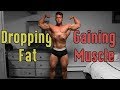 DROPPING FAT GAINING MUSCLE (VLOG13)