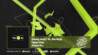 Official - Coming Soon & Ben Nicky - Lemon Drop