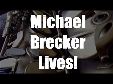 A Few Words from Bret - Michael Brecker Podcast