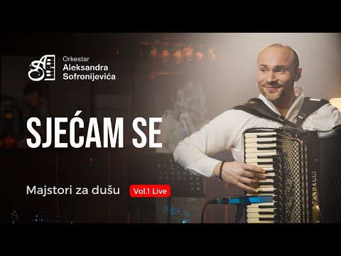 ORKESTAR ALEKSANDRA SOFRONIJEVICA - SJECAM SE - (Live) [OFFICIAL VIDEO]