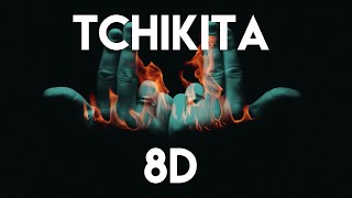 Jul - Tchikita (8D AUDIO MUSIC)