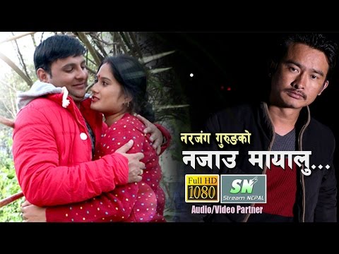 Najau Mayalu Nepali Song by Narjang Gurung