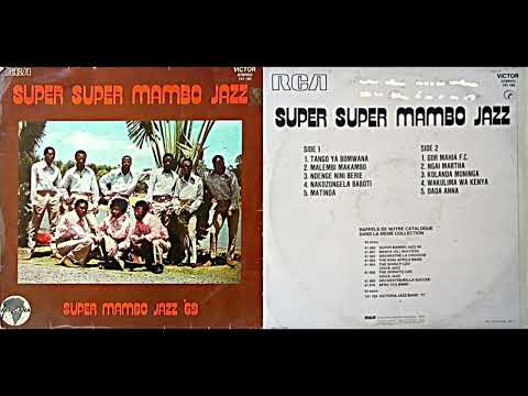 Super Mambo Jazz '69, "Kolanda Moninga"