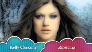 Kelly Clarkson - Racehorse