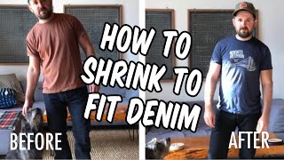 How to shrink to fit denim perfectly!