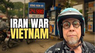 How the Iran War is Affecting Life in Vietnam
