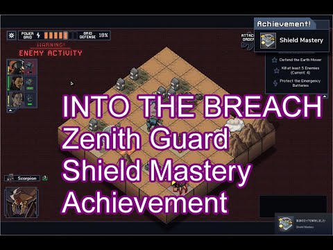 INTO THE BREACH : Zenith Guard, [Shield Mastery] achievement