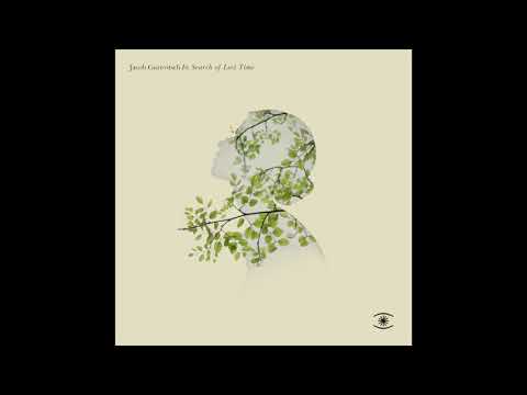 Jacob Gurevitsch - In Search of Lost Time (Full Album) - 0108