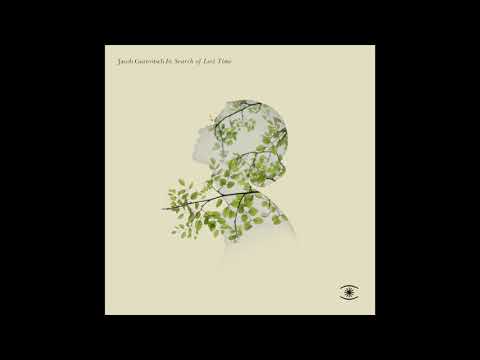 Jacob Gurevitsch - In Search of Lost Time (Full Album) - 0108