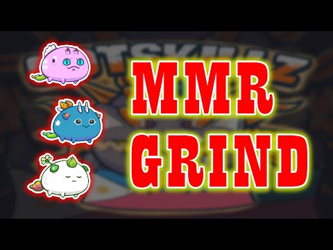 Grinding Mmr | Road to Top 100! | Axie Infinity