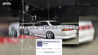 Download lagu SALAHMU SENDIRI SLOWED VIRAL TIKTOK | DIASS WG FT @BamsWG_ (Edit) mp3 Download lagu SALAHMU SENDIRI SLOWED VIRAL TIKTOK | DIASS WG FT @BamsWG_ (Edit) mp3