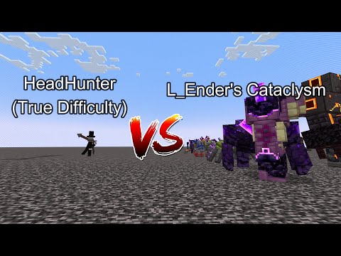 HeadHunter (True Difficulty) vs L_Ender's Cataclysm  Minecraft  Mob Battle