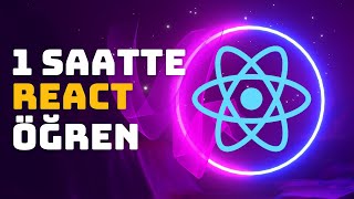 1 SAATTE REACT ÖĞREN - Temel React Kursu 2024