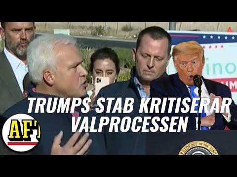 PRESSTRÄFF: Trumps stab riktar kritik mot valprocessen