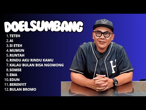 DOEL SUMBANG PILIHAN TERBAIK - ALBUM POP SUNDA DOEL SUMBANG - Teteh, Ai, - Viral Tiktok