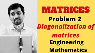 Diagonalization by similarity transformation Problem 2 Engineering  Mathematics Matrices