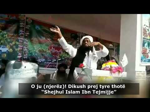 Si të njihni një "Vehabist" sipas hoxhallarëve Sufij/Maturidij të Talibanëve!!! - Pjesa 2!