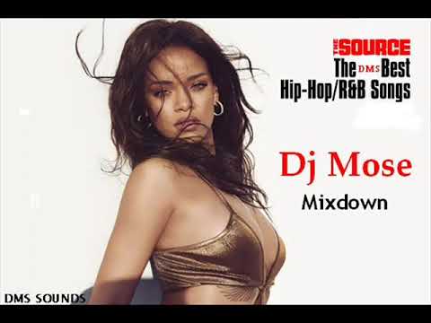 Best Of R&b Hip Hop Mix Down By {Dj Mose} Mix 1