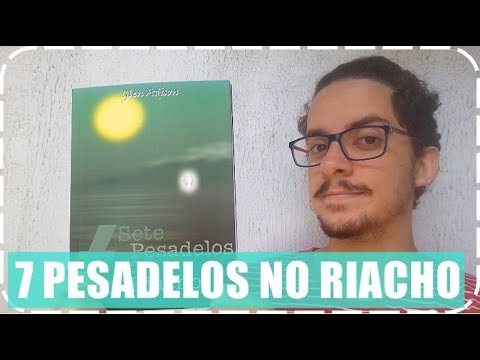 7 Pesadelos no Riacho - Glen Adison + O Matador (filme) • Junior Costa