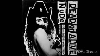 Dead Or Alive - I Don't Wanna Be Your Boyfriend [Remade Remodelled]