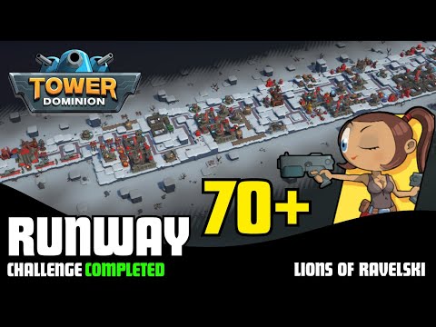 Tower Dominion | Runway Challenge | Lions of Ravelski - WE DID IT!