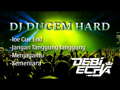 DJ DUGEM HARD LOE GUE END || DJ REMIX 2024 KENCENGG!!
