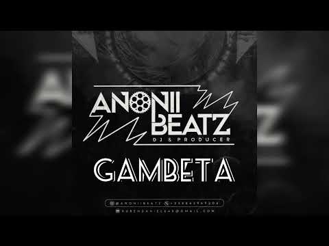 ANONIIBEATZ - Gambeta (Original AfroHouse Remix ) [2022]