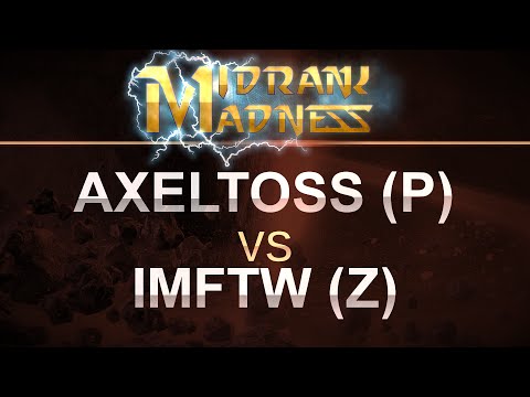 SC2 - MidRank Madness - Axeltoss (P) v IMFTW (Z) on Frost