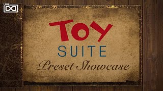 Video thumbnail for UVI Toy Suite | Preset Showcase by UVI