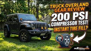 Truck Overland Gear Review! 200 PSI Onboard Air Compressor Test