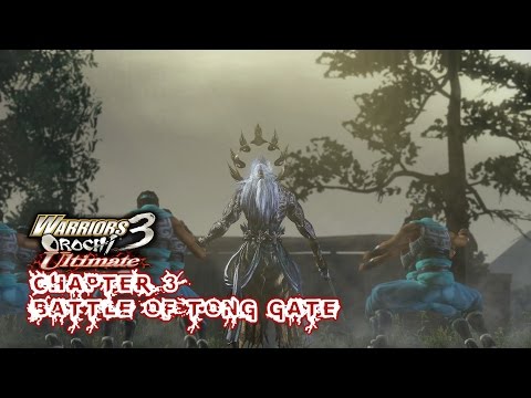 Warriors Orochi 3 Ultimate | Chapter 3 | Battle of Tong Gate